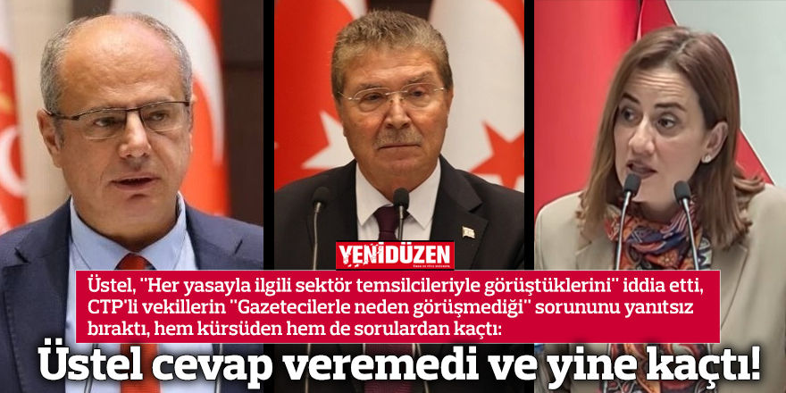 Üstel cevap veremedi ve yine kaçtı!
