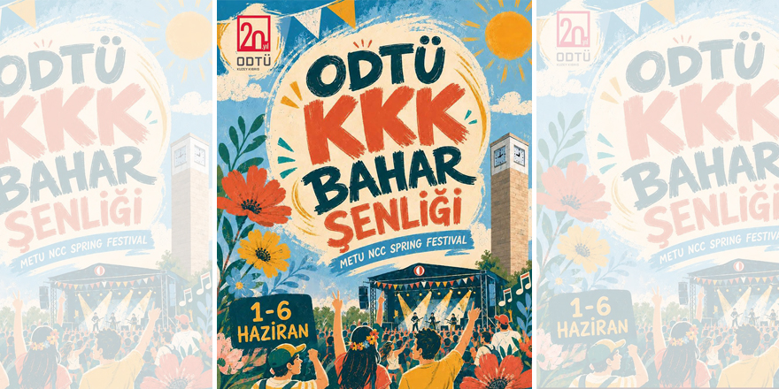 ODTÜ KKK Bahar Şenliği başlıyor