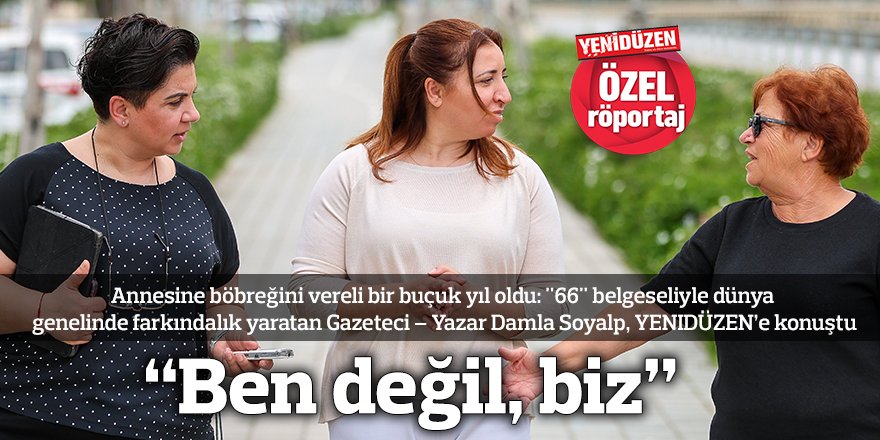 “Ben değil, biz”