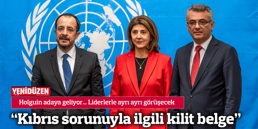 “Kıbrıs sorunuyla ilgili kilit belge”