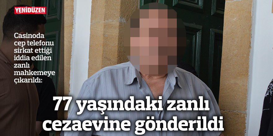 77 yaşındaki zanlı cezaevine gönderildi