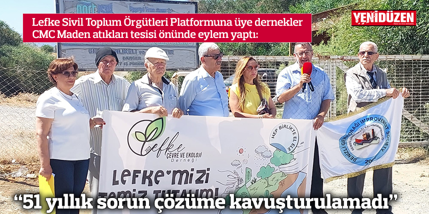 “51 yıllık sorun çözüme kavuşturulamadı”
