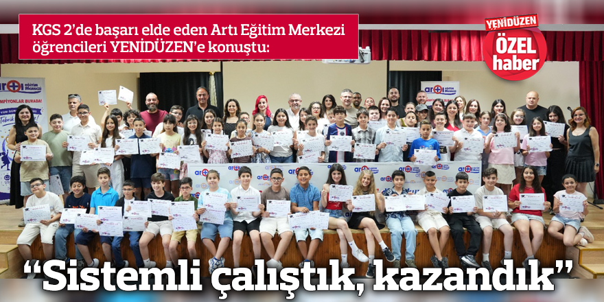 “Sistemli çalıştık, kazandık”