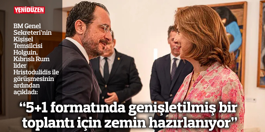 “5+1 formatında genişletilmiş bir toplantı için zemin hazırlanıyor”