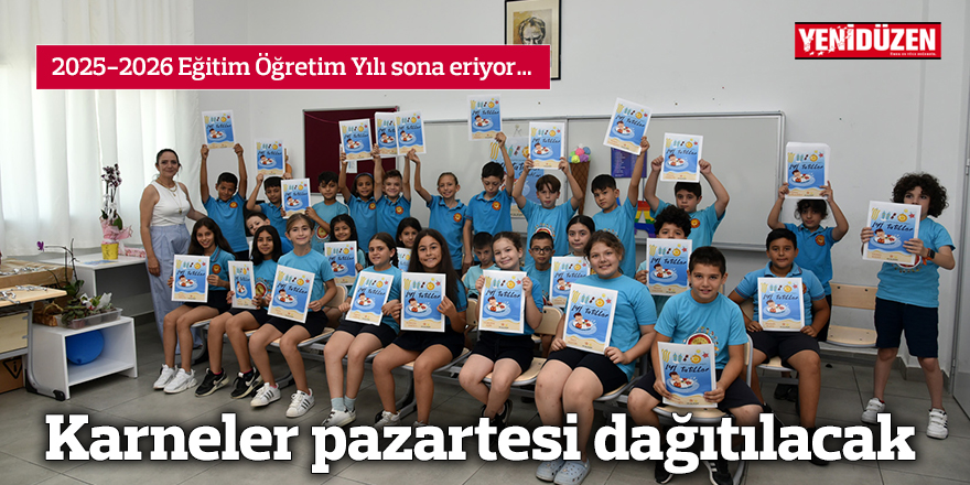 Karneler pazartesi dağıtılacak