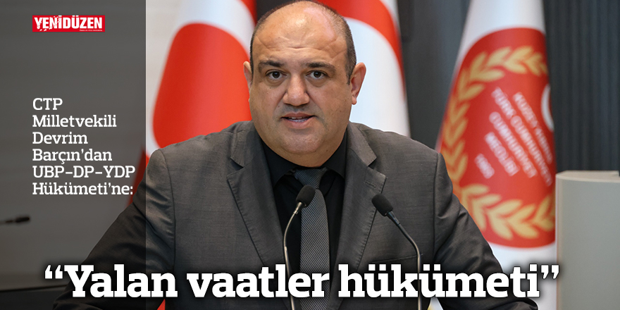 “Yalan vaatler hükümeti”