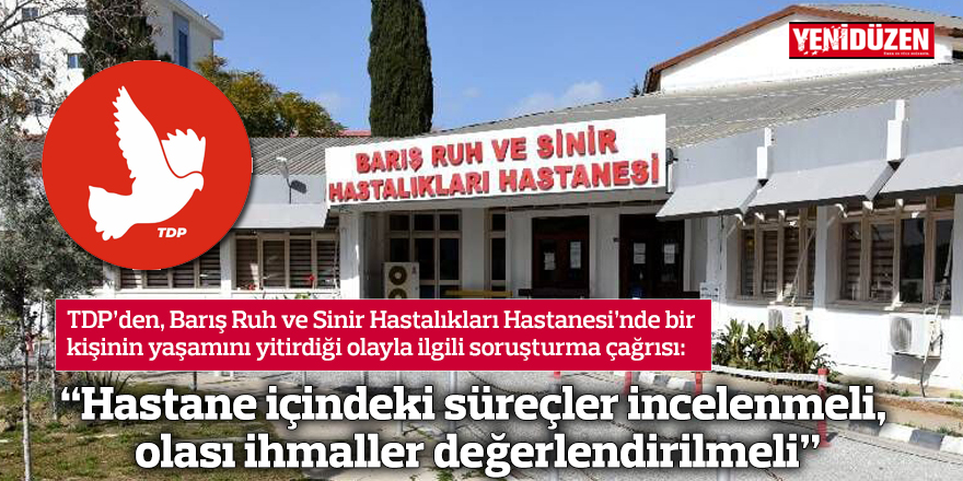 “Hastane içindeki süreçler incelenmeli, olası ihmaller değer