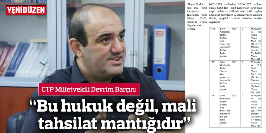 “Bu hukuk değil, mali tahsilat mantığıdır”