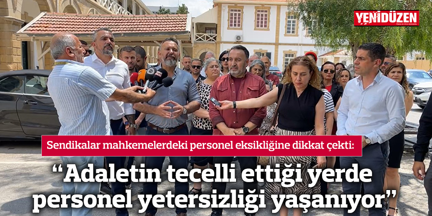 Bengihan: “Adaletin tecelli ettiği yerde personel yetersizliği yaşanıyor”
