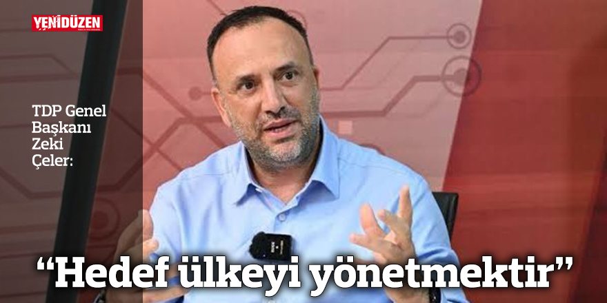 “Hedef ülkeyi yönetmektir”