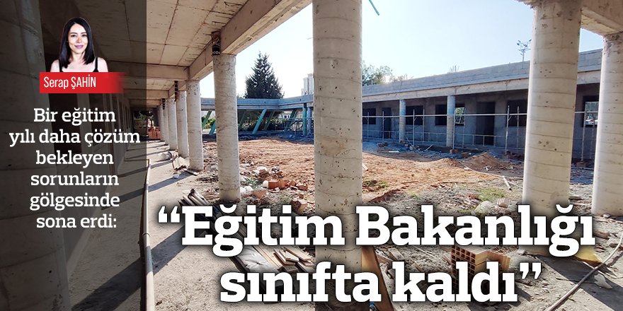 “Eğitim Bakanlığı sınıfta kaldı”