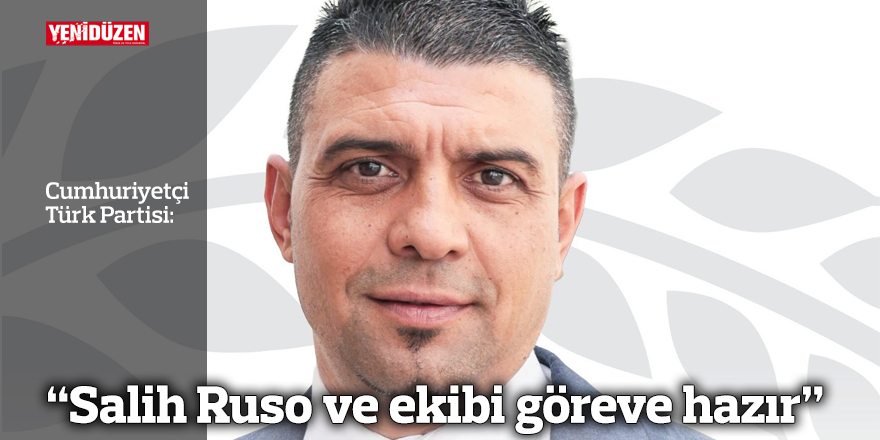 "Salih Ruso ve ekibi göreve hazır"