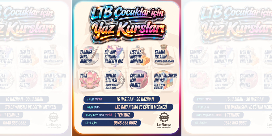 LTB Yaz Atölyeleri kayıtları yarın başlıyor