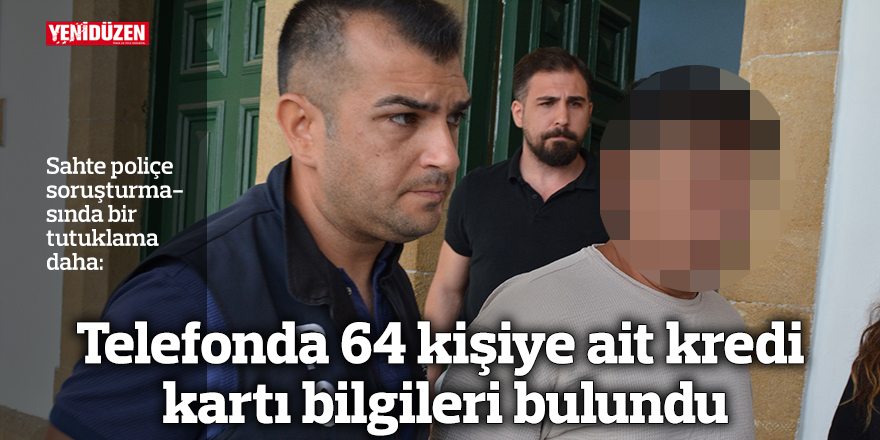 Telefonda 64 kişiye ait kredi kartı bilgileri bulundu