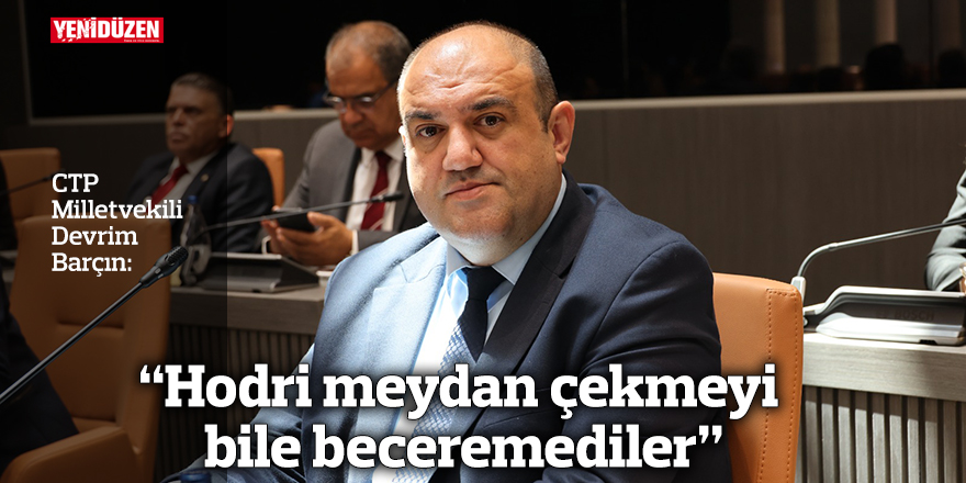 "Hodri meydan çekmeyi bile beceremediler"