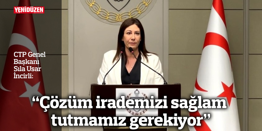 “Çözüm irademizi sağlam tutmamız gerekiyor”