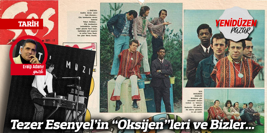 Tezer Esenyel’in “Oksijen”leri ve Bizler...