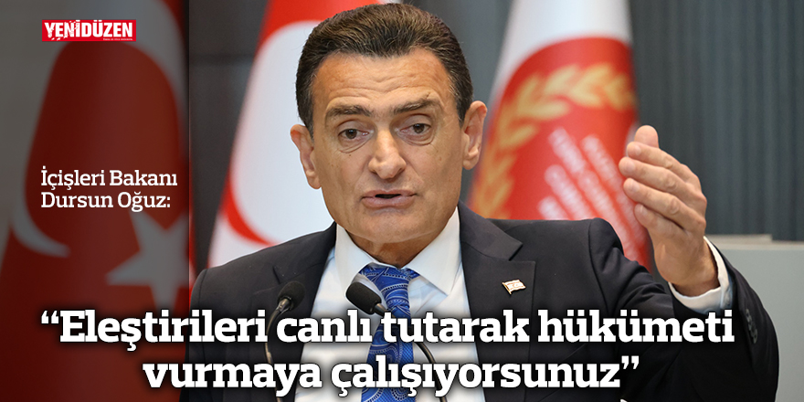 “Eleştirileri canlı tutarak hükümeti vurmaya çalışıyorsunuz”