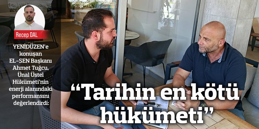 “Tarihin en kötü hükümeti”