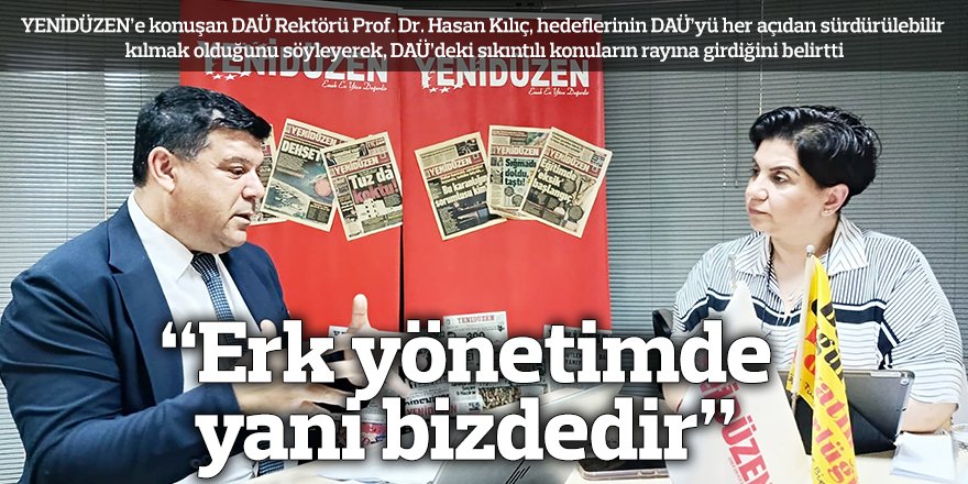 “Erk yönetimde yani bizdedir”