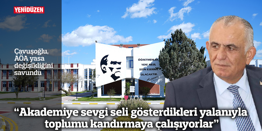 “Akademiye sevgi seli gösterdikleri yalanıyla toplumu kandırmaya çalışıyorlar”