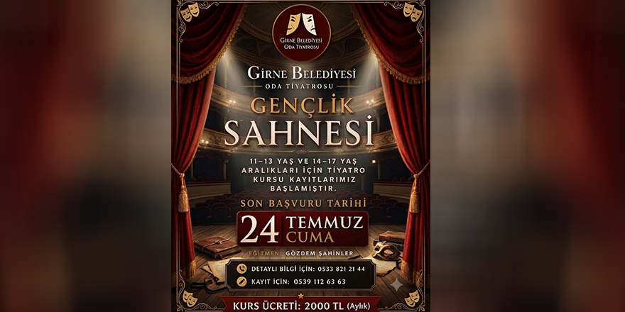 Girne Belediyesi Oda Tiyatrosu “Gençlik Sahnesi” kurs kayıtlar uzatıldı