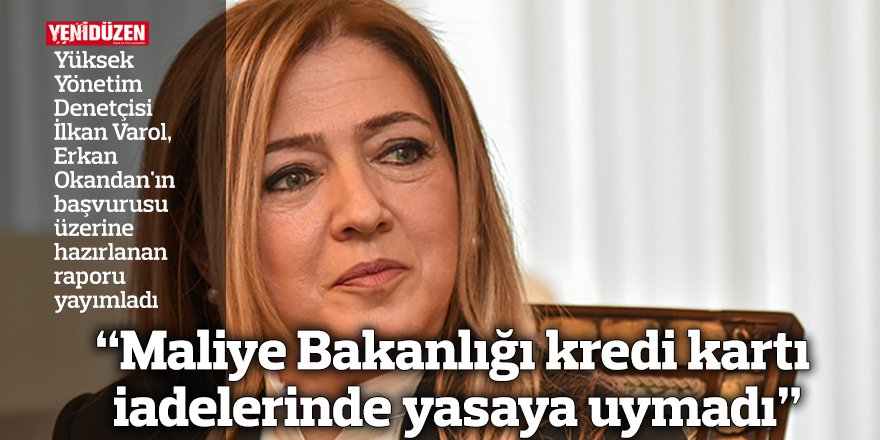 “Maliye Bakanlığı kredi kartı iadelerinde yasaya uymadı”