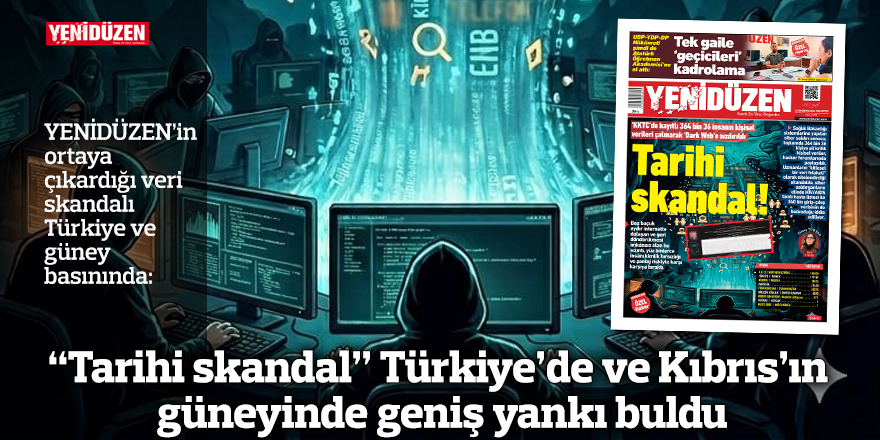 “Tarihi skandal” Türkiye’de ve Kıbrıs’ın güneyinde geniş yankı buldu