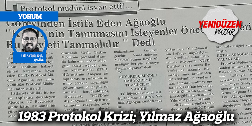 1983 Protokol Krizi; Yılmaz Ağaoğlu