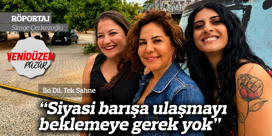 "Siyasi barışa ulaşmayı beklemeye gerek yok"
