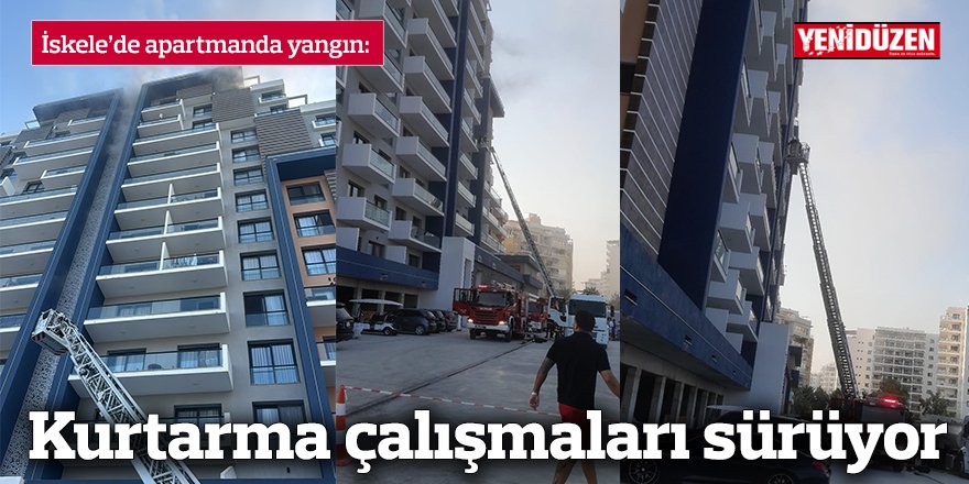 İskele’de apartmanda yangın: Kurtarma çalışmaları sürüyor