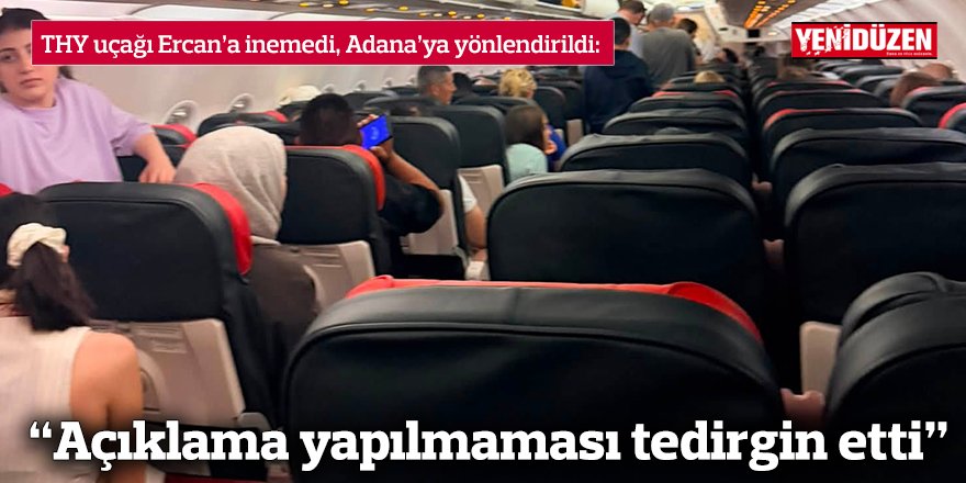 “Açıklama yapılmaması tedirgin etti”