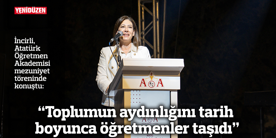 “Toplumun aydınlığını tarih boyunca öğretmenler taşıdı”