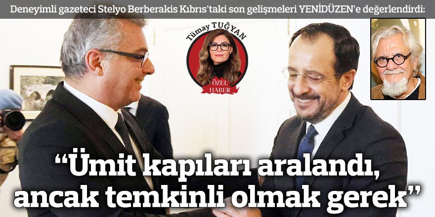 “Ümit kapıları aralandı, ancak temkinli olmak gerek”