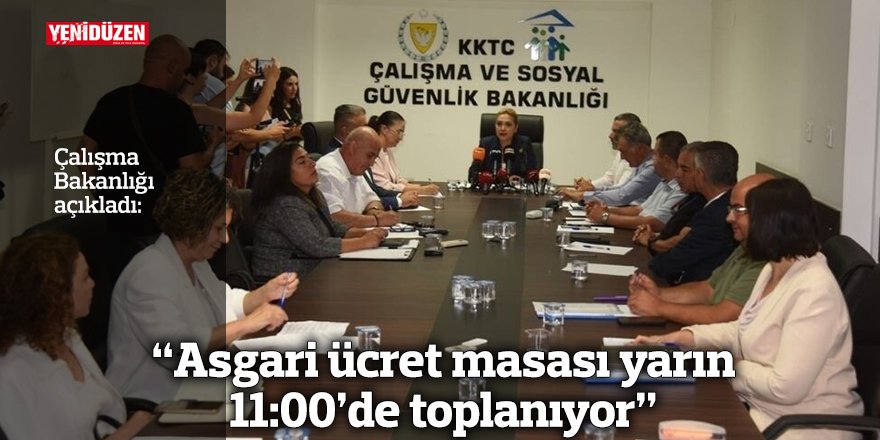 Asgari ücret masası yarın 11:00'de toplanıyor