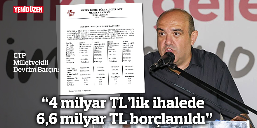 “4 milyar TL’lik ihalede 6,6 milyar TL borçlanıldı”