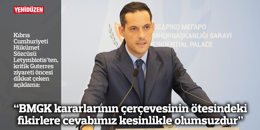 “BMGK kararlarının çerçevesinin ötesindeki fikirlere cevabımız kesinlikle olumsuzdur”
