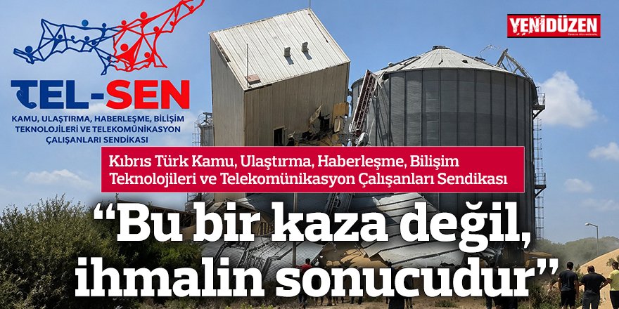 TEL-SEN: “Bu bir kaza değil, ihmalin sonucudur”