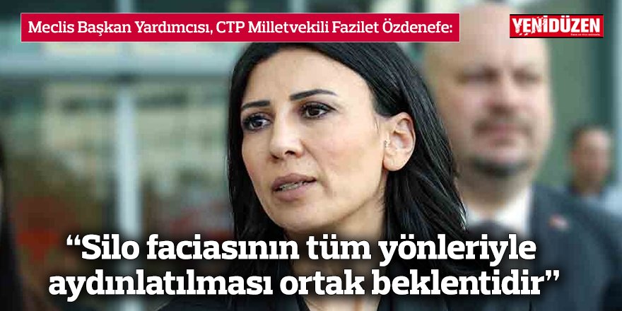 “Silo faciasının tüm yönleriyle aydınlatılması ortak beklentidir”