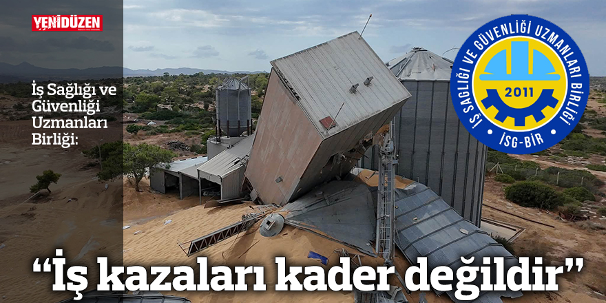 “İş kazaları kader değildir”