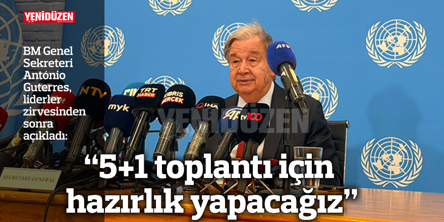 "5+1 toplantı için hazırlık yapacağız"
