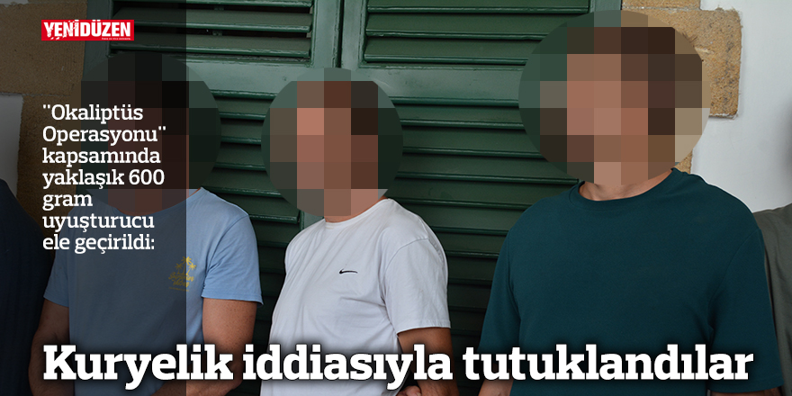 Kuryelik iddiasıyla tutuklandılar