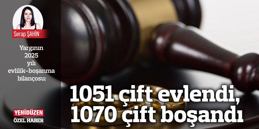 1051 çift evlendi, 1070 çift boşandı
