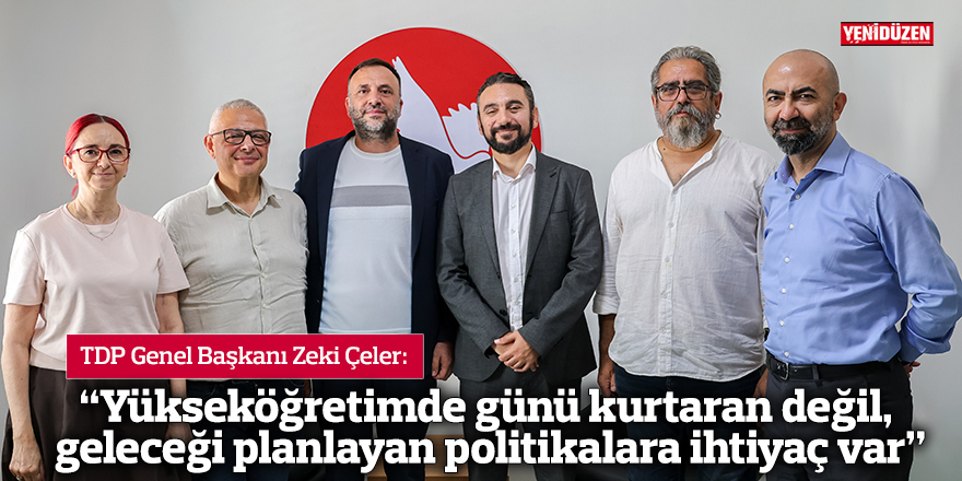 “Yükseköğretimde günü kurtaran değil, geleceği planlayan politikalara ihtiyaç var”