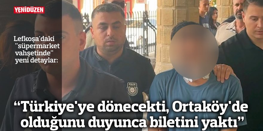 "Türkiye'ye dönecekti, Ortaköy'de  olduğunu duyunca biletini yaktı"