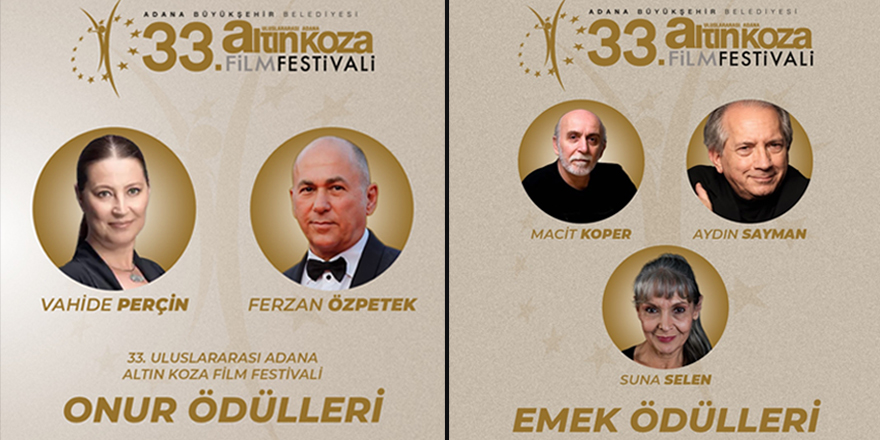 Adana’da Özpetek ve Perçin’e Onur Ödülü, Selen, Koper ve Sayman’a ise Emek Ödülü
