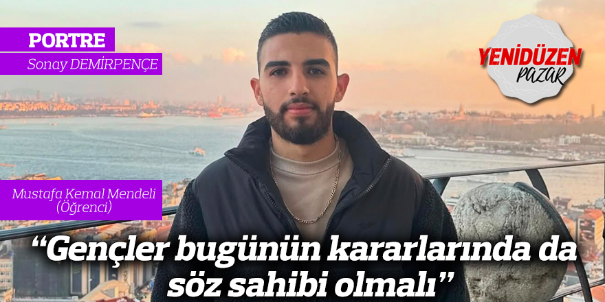 “Gençler bugünün kararlarında da söz sahibi olmalı”
