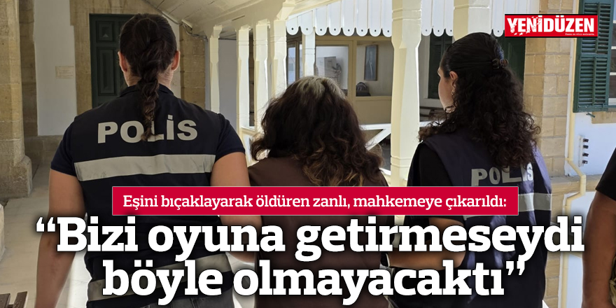 “Bizi oyuna getirmeseydi böyle olmayacaktı”