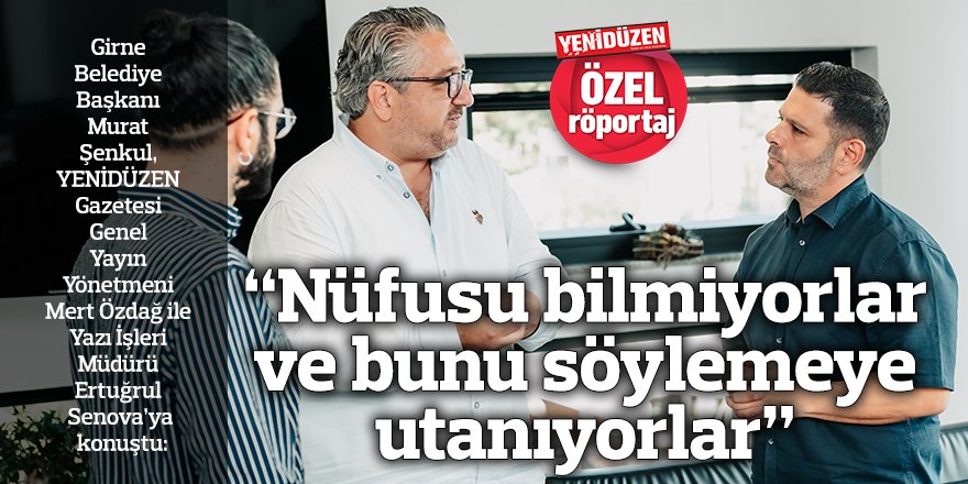 “Nüfusu bilmiyorlar ve bunu söylemeye utanıyorlar”