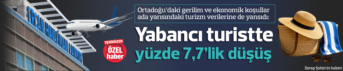 Yabancı turistte yüzde 7,7’lik düşüş
